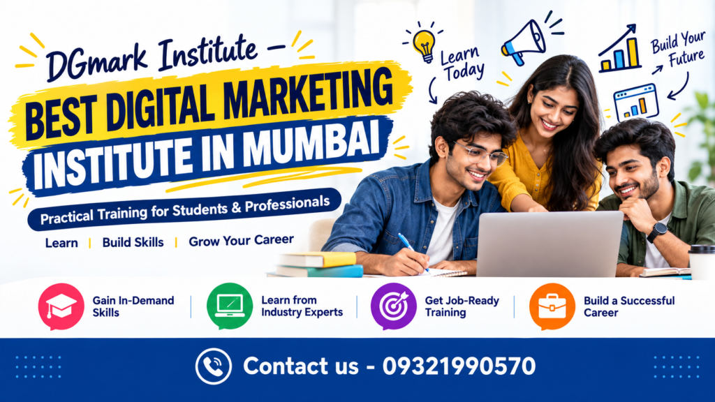Best Digital Marketing Institute in Mumbai-DGmark Institute